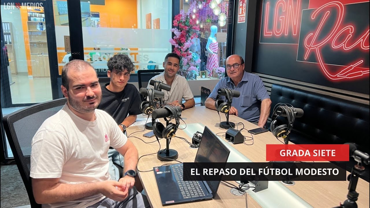 13/06/2025 – GRADA SIETE – EL REPASO DEL FÚTBOL MODESTO 13/06/2025 - GRADA SIETE - EL REPASO DEL FÚTBOL MODESTO