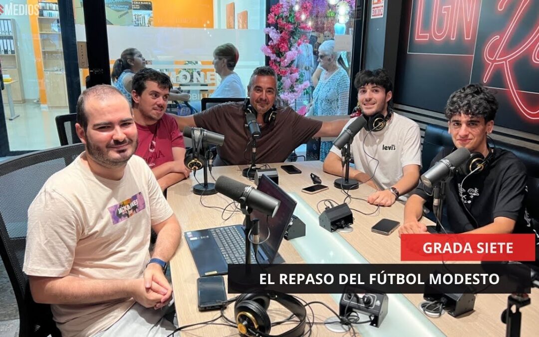 16/06/2025 – GRADA SIETE – EL REPASO DEL FÚTBOL MODESTO