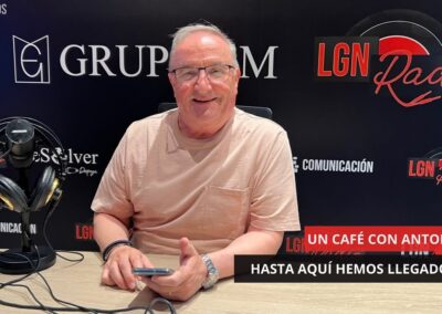 16/06/2025 – UN CAFÉ CON ANTONIO – HASTA AQUÍ HEMOS LLEGADO