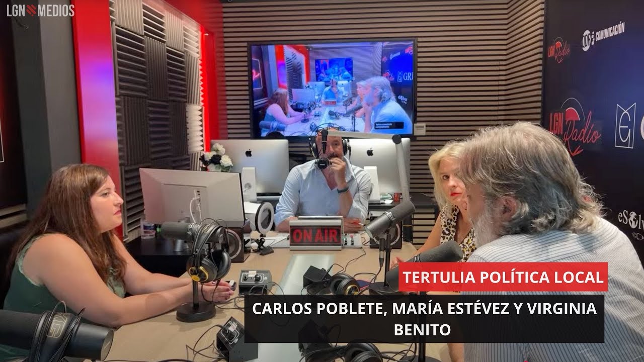 17/06/25 – TERTULIA POLÍTICA LOCAL – CARLOS POBLETE, MARÍA ESTÉVEZ Y VIRGINIA BENITO 17/06/25 - TERTULIA POLÍTICA LOCAL - CARLOS POBLETE, MARÍA ESTÉVEZ Y VIRGINIA BENITO