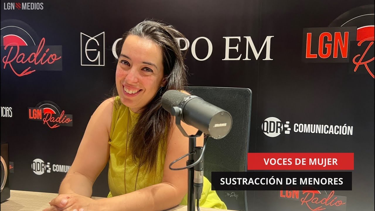 17/06/2025 – VOCES DE MUJER – SUSTRACCIÓN DE MENORES 17/06/2025 - VOCES DE MUJER - SUSTRACCIÓN DE MENORES