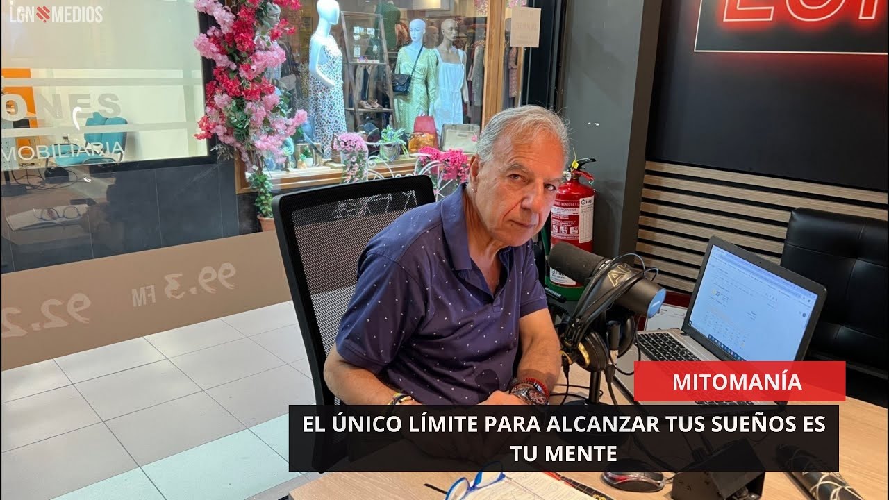 18/06/2025 – MITOMANÍA – EL ÚNICO LÍMITE PARA ALCANZAR TUS SUEÑOS ES TU MENTE 18/06/2025 - MITOMANÍA - EL ÚNICO LÍMITE PARA ALCANZAR TUS SUEÑOS ES TU MENTE