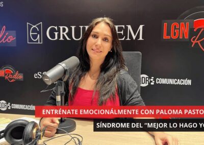 18/06/2025 – SÍNDROME DEL “MEJOR LO HAGO YO” – ENTRÉNATE EMOCIONALMENTE CON PALOMA PASTOR