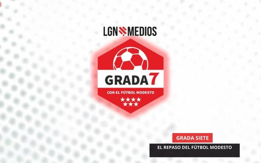 28/07/25 Grada siete