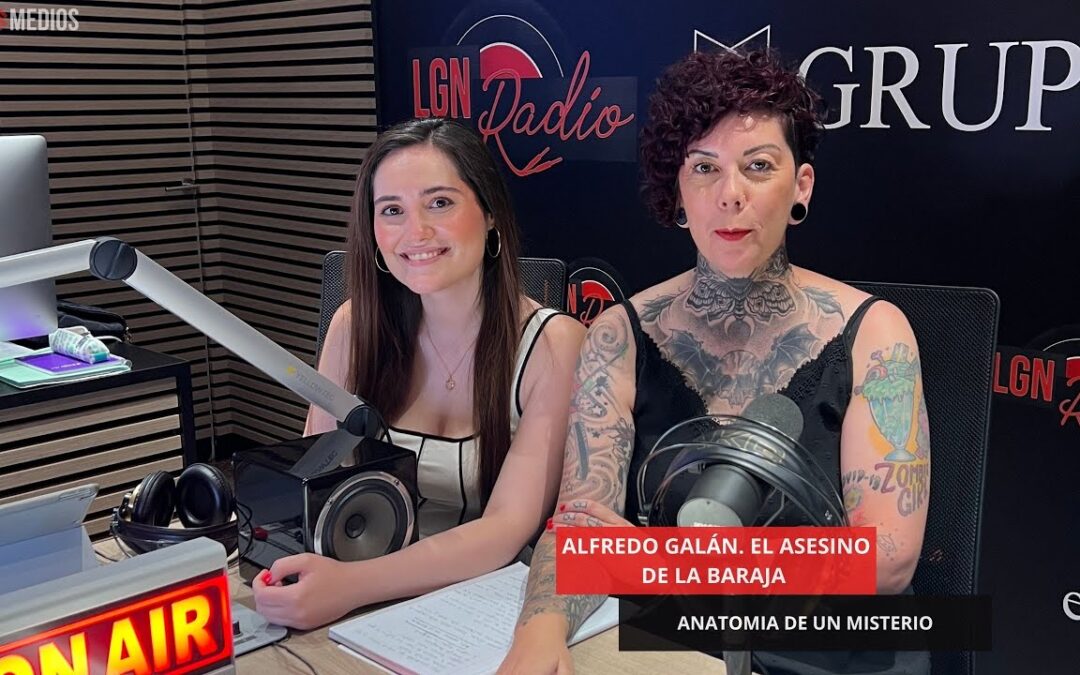 21/07/25 ALFREDO GALÁN – EL ASESINO DE LA BARAJA. ANATOMIA DE UN MISTERIO