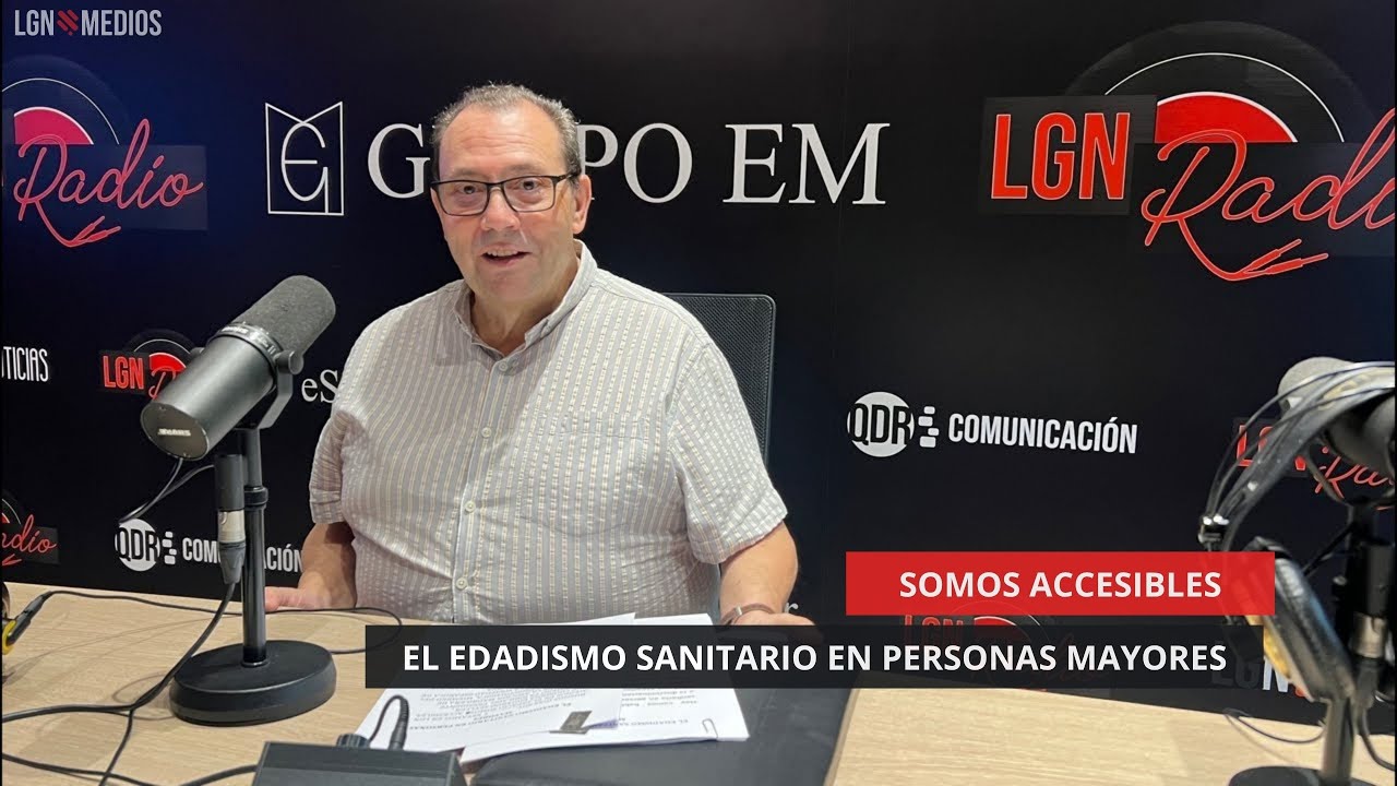 SOMOS ACCESIBLES – EL EDADISMO SANITARIO EN PERSONAS MAYORES SOMOS ACCESIBLES - EL EDADISMO SANITARIO EN PERSONAS MAYORES