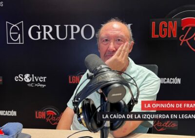 07/08/2025 – LA OPINIÓN DE FRANCIS – LA QUIEBRA DE LA IZQUIERDA PARA LEGANÉS