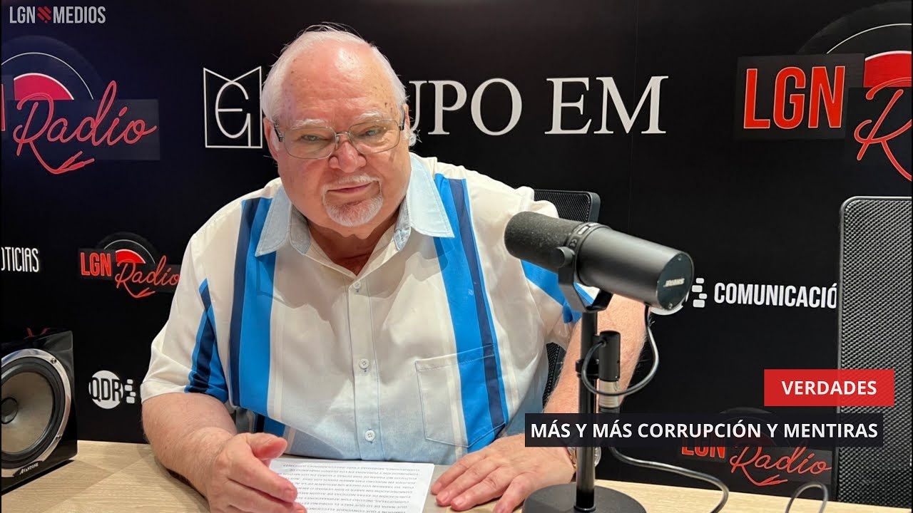 01/08/2025 - VERDADES - MÁS Y MÁS CORRUPCIÓN Y MENTIRAS