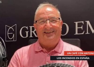 19/08/2025 – UN CAFÉ CON ANTONIO – LOS INCENDIOS EN ESPAÑA