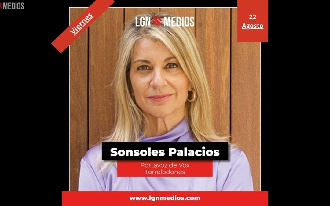 22/08/2025 – SONSOLES PALACIOS – SEGUNDA TENIENTE DE ALCALDESA EN TORRELODONES
