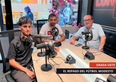 25/08/2025 – GRADA SIETE – EL REPASO DEL FÚTBOL MODESTO