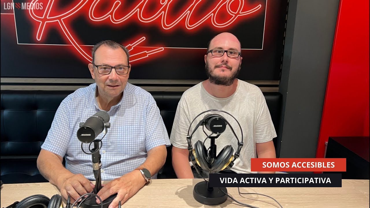 26/08/2025 - SOMOS ACCESIBLES - VIDA ACTIVA Y PARTICIPATIVA