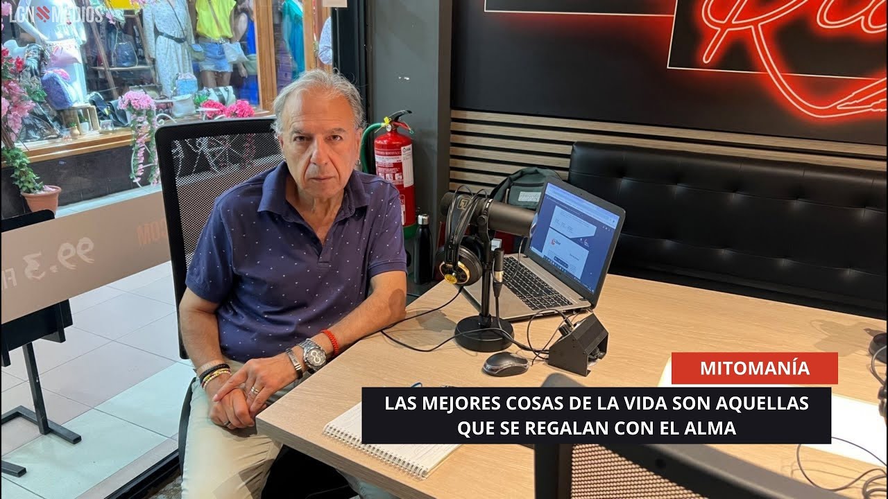 28/08/2025 - MITOMANÍA - LAS MEJORES COSAS DE LA VIDA SON AQUELLAS QUE SE REGALAN CON EL ALMA