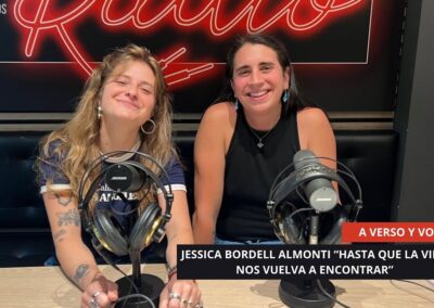 03/09/2025 – A VERSO Y VOZ – JESSICA BORDELL ALMONTI “HASTA QUE LA VIDA NOS VUELVA A ENCONTRAR”
