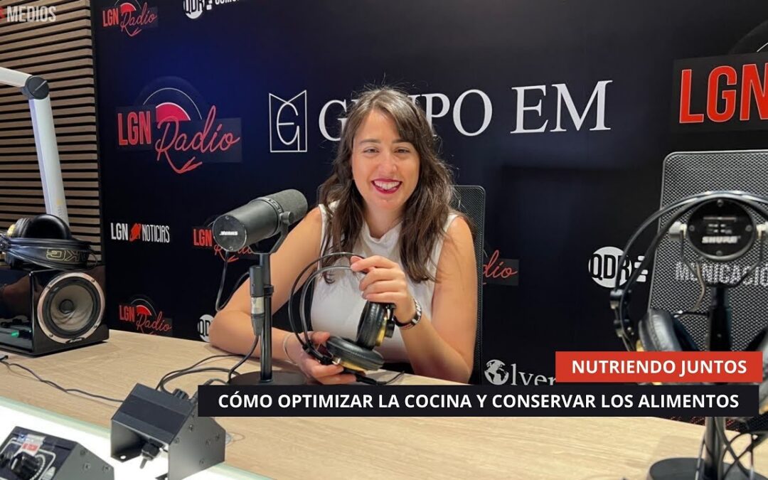 09/09/2025 – NUTRIENDO JUNTOS – CÓMO OPTIMIZAR LA COCINA Y CONSERVAR LOS ALIMENTOS