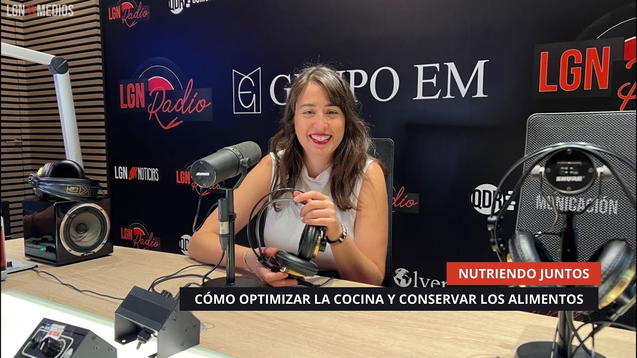 09/09/2025 - NUTRIENDO JUNTOS - CÓMO OPTIMIZAR LA COCINA Y CONSERVAR LOS ALIMENTOS
