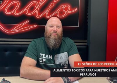 10/09/2025 – EL SEÑOR DE LOS PERRILLOS – ALIMENTOS TÓXICOS PARA NUESTROS AMIGOS PERRUNOS