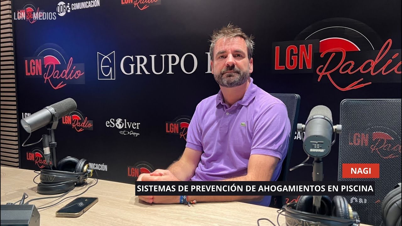 12/09/2025 - NAGI, SISTEMAS DE PREVENCIÓN DE AHOGAMIENTOS EN PISCINA