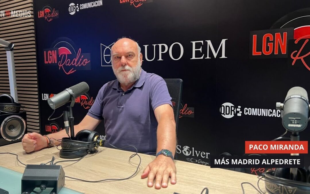 12/09/2025 – PACO MIRANDA – MÁS MADRID ALPEDRETE