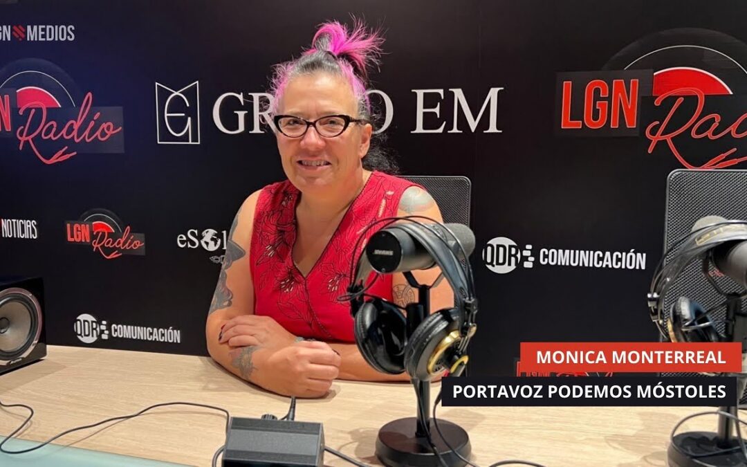 15/09/2025 – MÓNICA MONTERREAL – PORTAVOZ PODEMOS MÓSTOLES