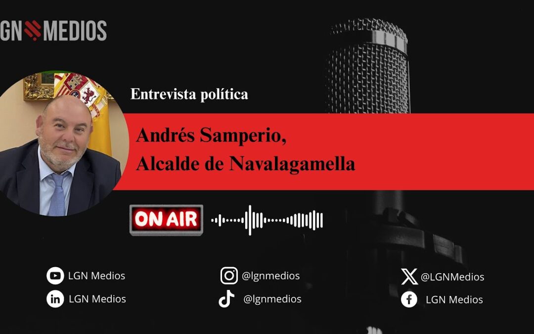 15/09/2025 ANDRÉS SAMPERIO – ALCALDE DE NAVALAGAMELLA