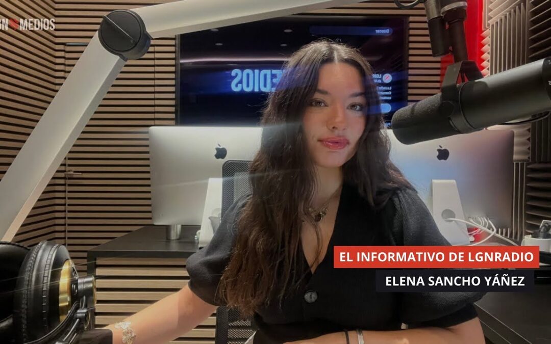 16/09/2025 – EL INFORMATIVO DE LGNRADIO – ELENA SANCHO