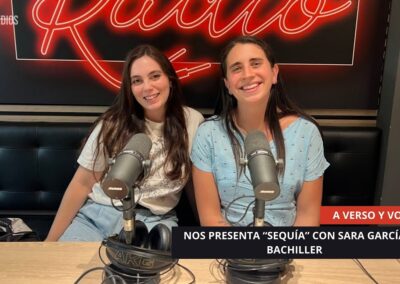 17/09/2025 – A VERSO Y VOZ – NOS PRESENTA “SEQUÍA” CON SARA GARCÍA BACHILLER