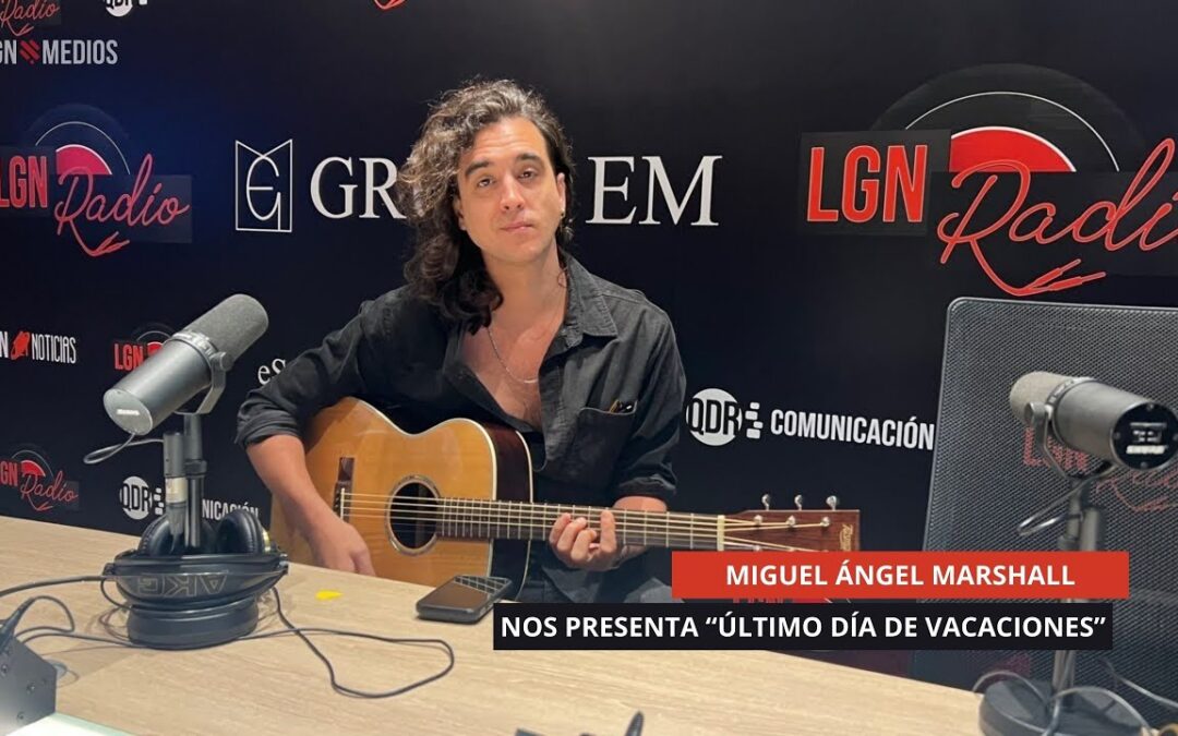 23/09/2035 – MIGUEL ÁNGEL MARSHALL NOS PRESENTA: “ÚLTIMO DÍA DE VACACIONES”