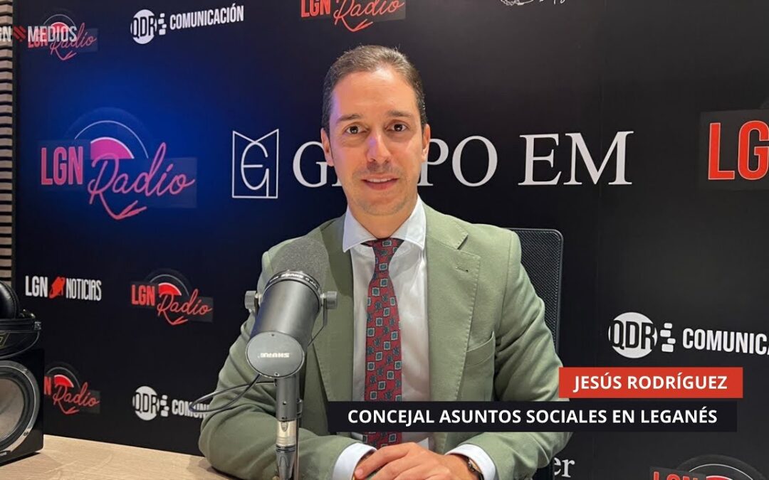 23/09/2025 – JESÚS RODRÍGUEZ, CONCEJAL DE SERVICIOS SOCIALES EN LEGANÉS
