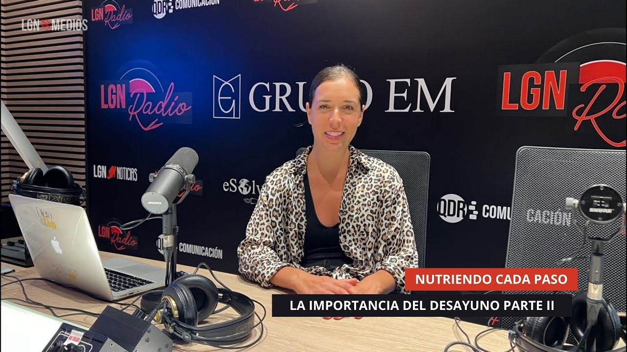 23/09/2025 - NUTRIENDO CADA PASO - LA IMPORTANCIA DEL DESAYUNO PARTE II