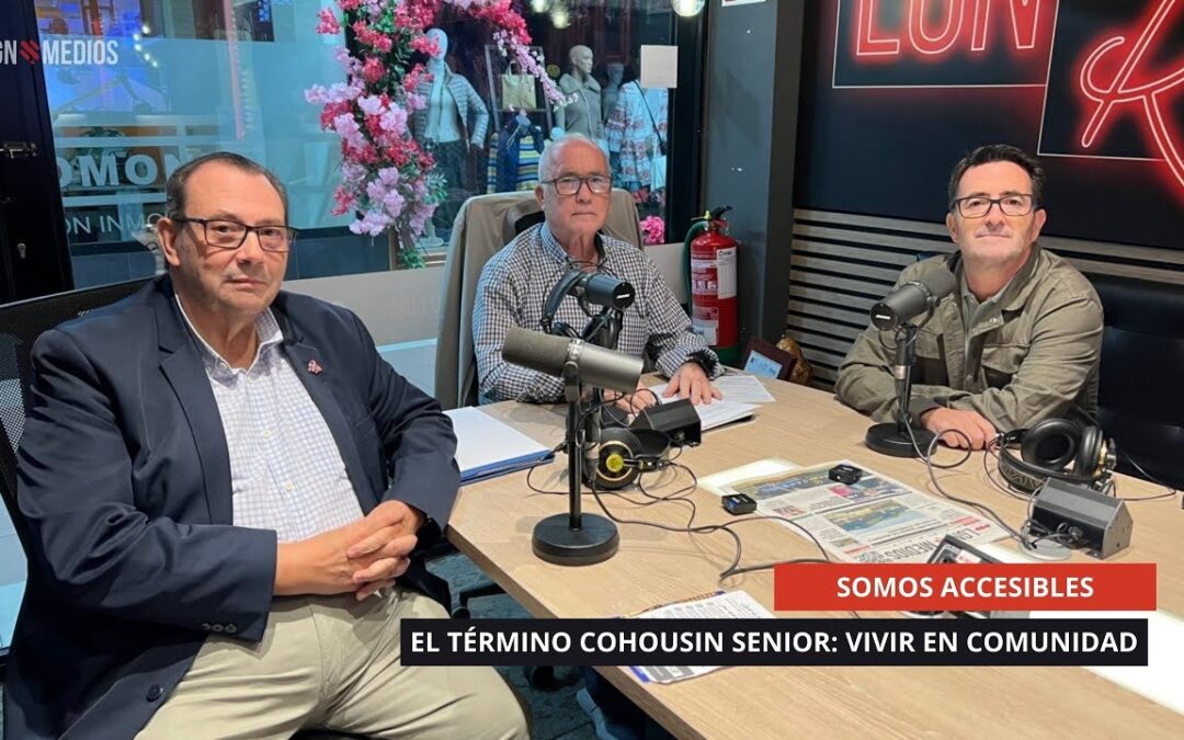 24/09/2025 – SOMOS ACCESIBLES – EL TÉRMINO COHOUSIN SENIOR: VIVIR EN COMUNIDAD