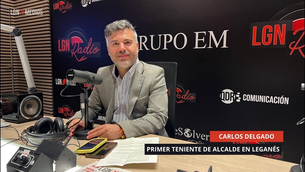 25/09/2025 - CARLOS DELGADO - PRIMER TENIENTE DE ALCALDE EN LEGANÉS
