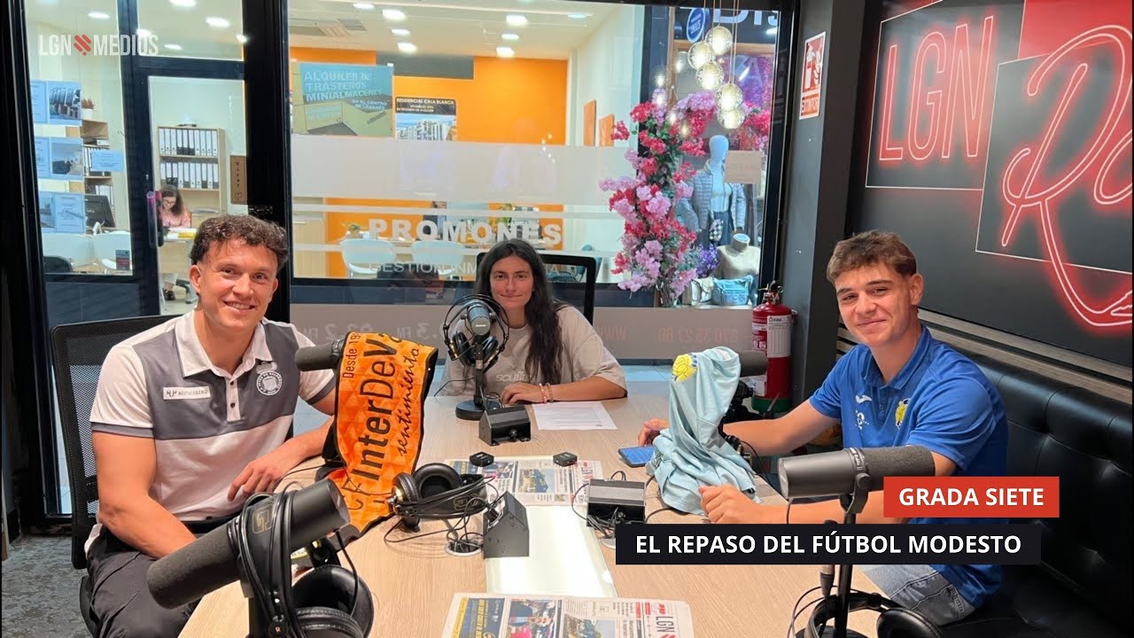 25/09/2025 - GRADA SIETE - EL REPASO DEL FÚTBOL MODESTO