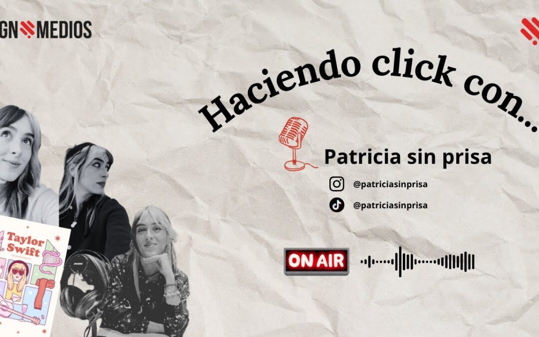 15/10/2025 –  HACIENDO CLICK CON… -PATRICIA SIN PRISA, ILUSTRADORA Y CREADORA DE CONTENIDO