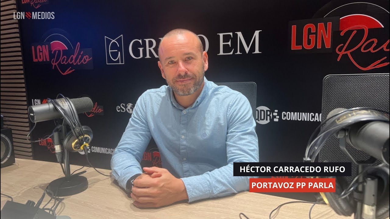 17/10/2025 – ENTREVISTA POLÍTICA – HÉCTOR CARRACEDO RUFO, PORTAVOZ PP PARLA 17/10/2025 - ENTREVISTA POLÍTICA - HÉCTOR CARRACEDO RUFO, PORTAVOZ PP PARLA
