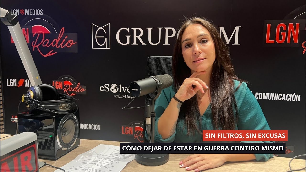 01/10/2025 - CÓMO DEJAR DE ESTAR EN GUERRA CONTIGO MISMO - SIN FILTROS, SIN EXCUSAS