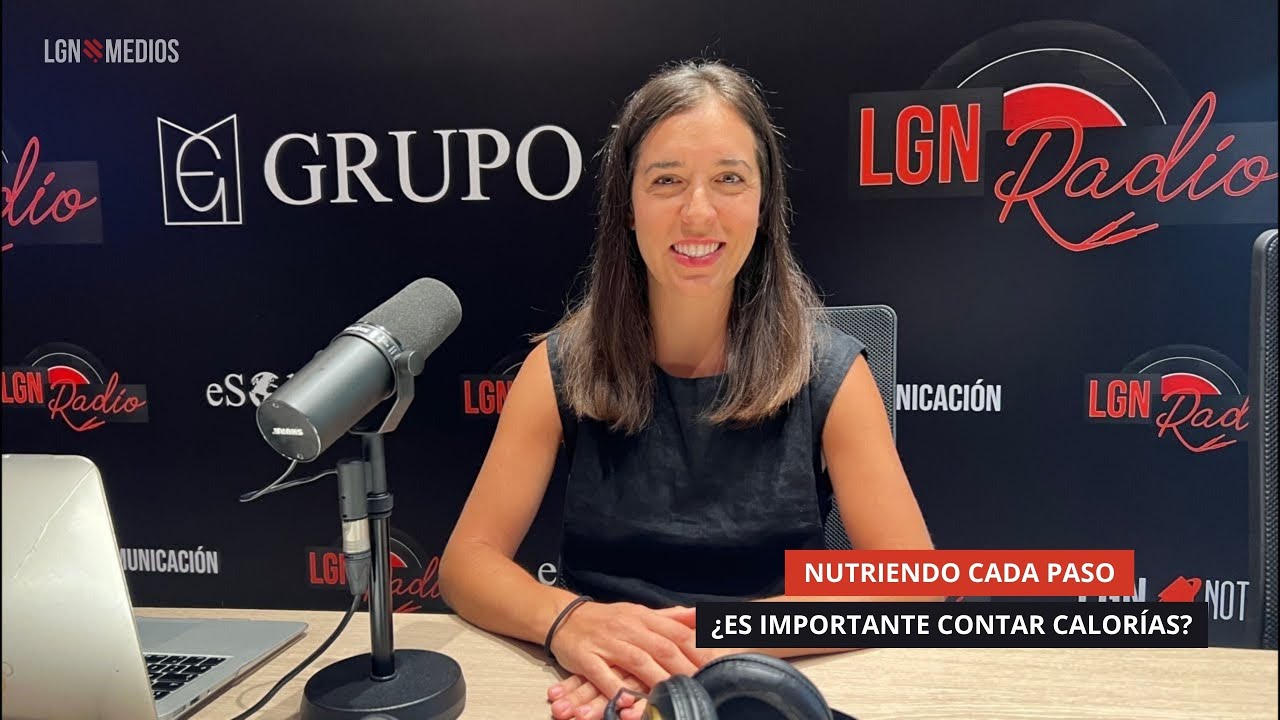 07/10/2025 NUTRIENDO CADA PASO - ¿ES ACONSEJABLE CONTAR CALORÍAS?