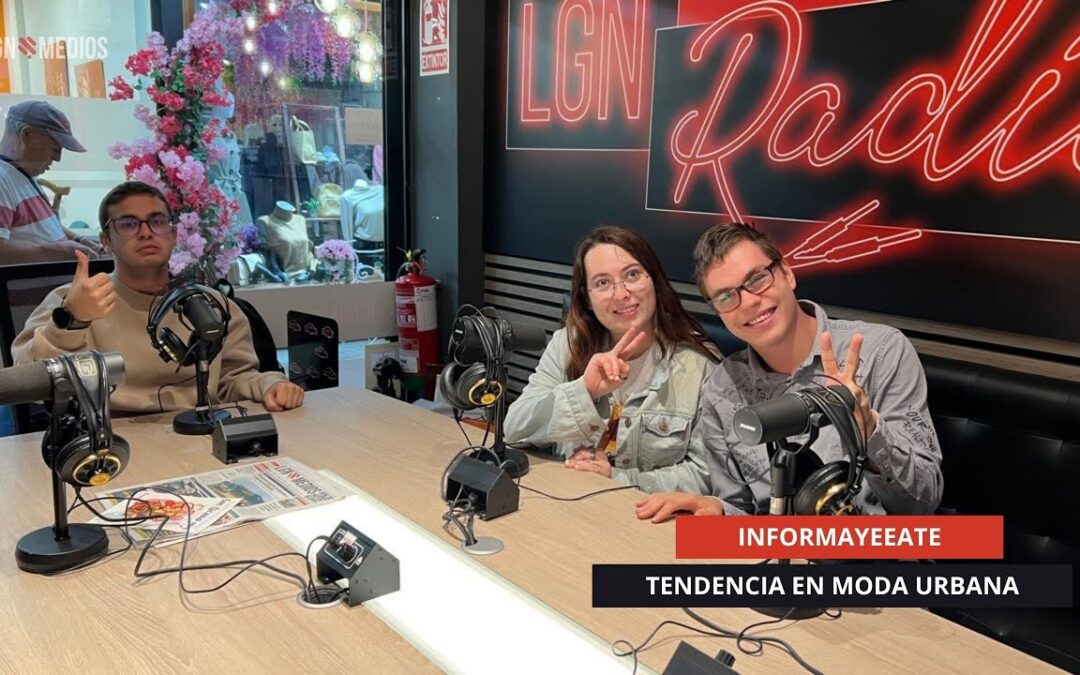 07/10/2025 – INFORMAYEEATE – TENDENCIA EN MODA URBANA