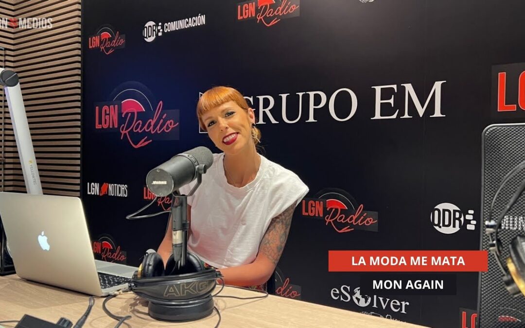 07/10/2025 – LA MODA ME MATA – MON AGAIN