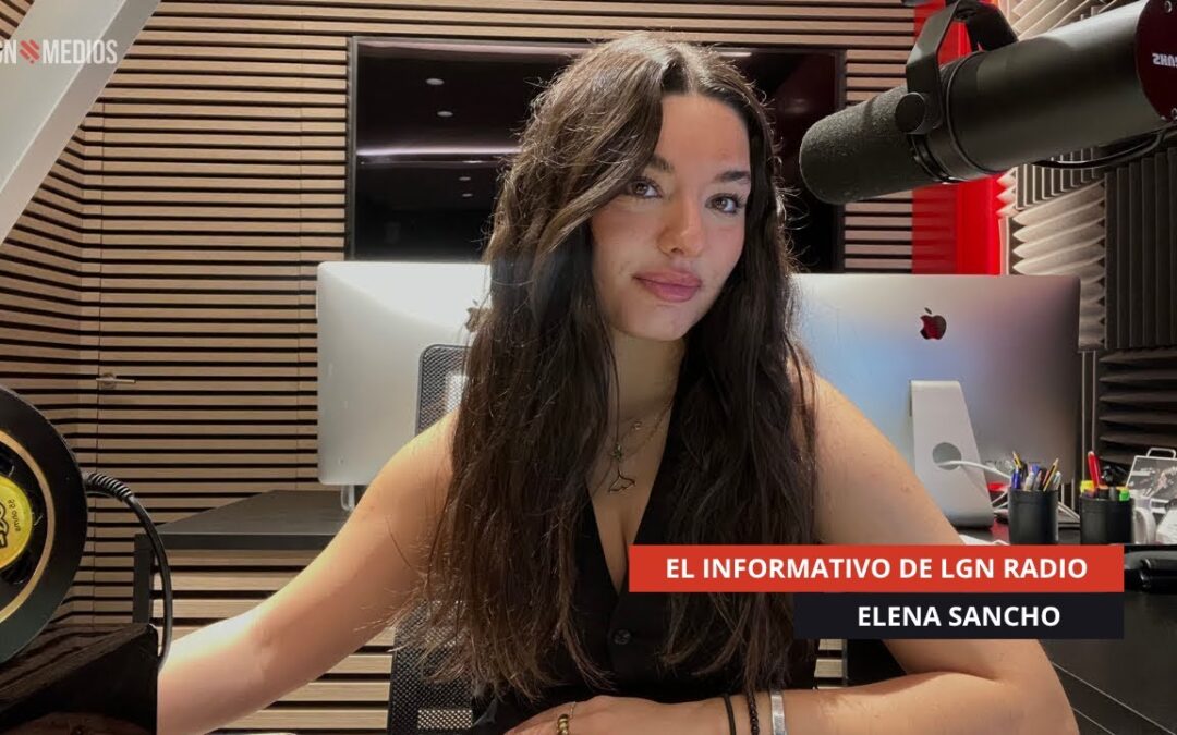 09/10/2025 – EL INFORMATIVO DE LGN RADIO – ELENA SANCHO