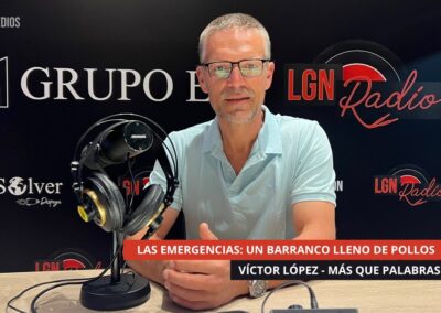 09/10/2025 – MÁS QUE PALABRAS – LAS EMERGENCIAS: UN BARRANCO LLENO DE POLLOS
