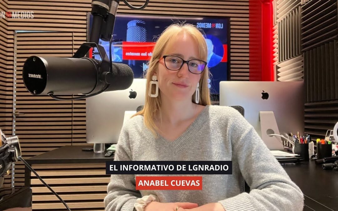 29/10/2025 EL INFORMATIVO DE LGNRADIO – ANABEL CUEVAS