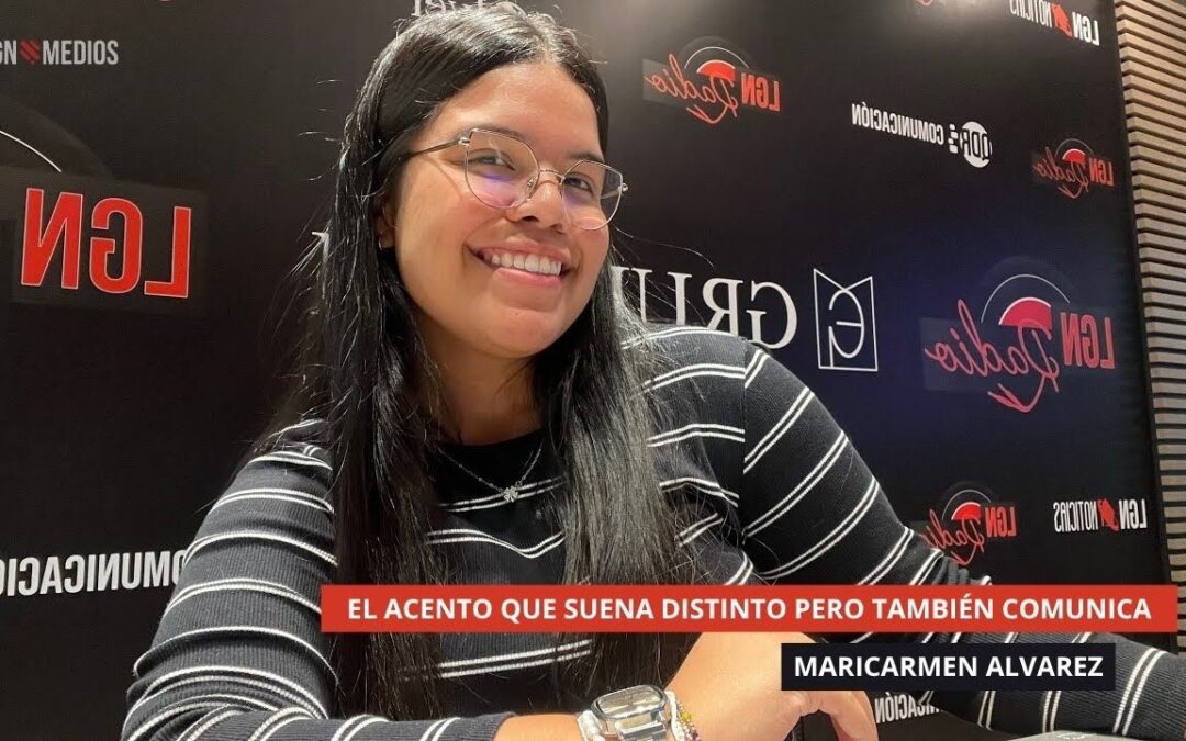 14/10/25 – EL ACENTO QUE SUENA DISTINTO PERO TAMBIÉN COMUNICA – MARICARMEN ALVAREZ