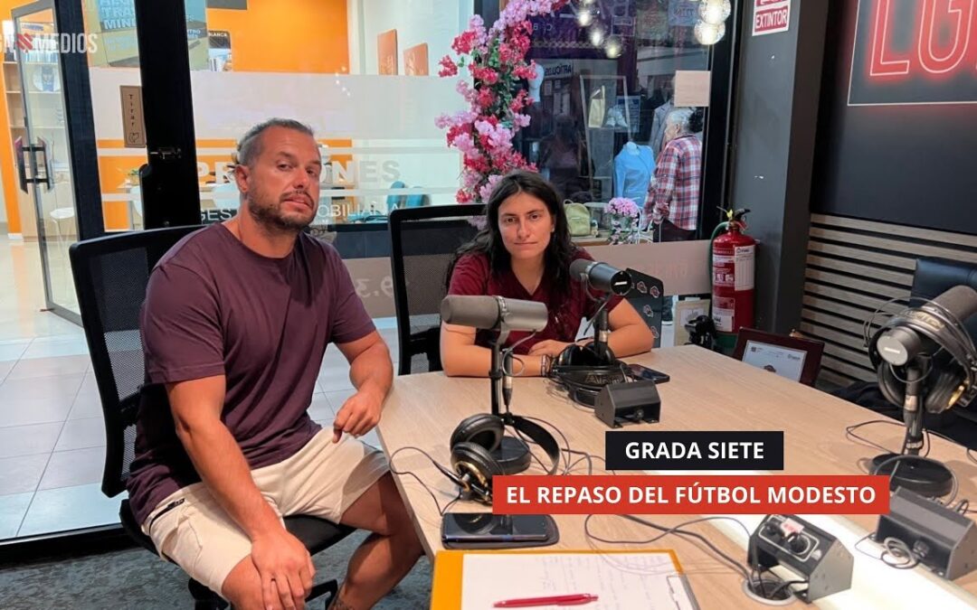 20/10/2025 – GRADA SIETE – EL REPASO DEL FÚTBOL MODESTO