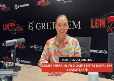 21/10/2025 – NUTRIENDO CADA PASO – COMER FUERA: EL FILO LÍMITE ENTRE DISFRUTAR Y SABOTEARTE