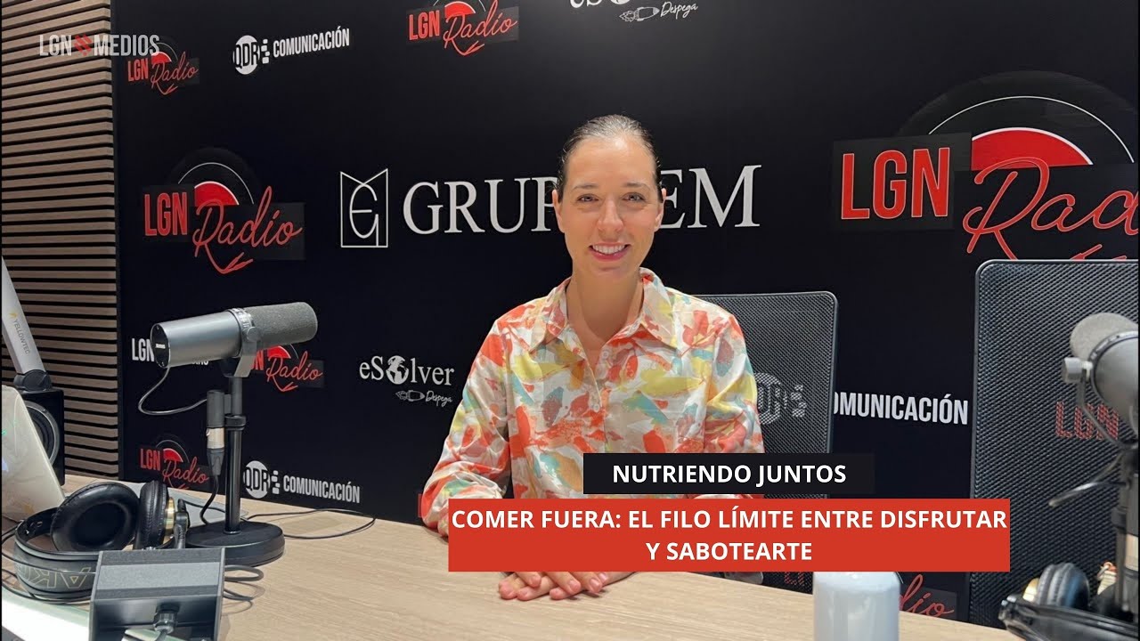 21/10/2025 – NUTRIENDO CADA PASO – COMER FUERA: EL FILO LÍMITE ENTRE DISFRUTAR Y SABOTEARTE 21/10/2025 - NUTRIENDO CADA PASO - COMER FUERA: EL FILO LÍMITE ENTRE DISFRUTAR Y SABOTEARTE