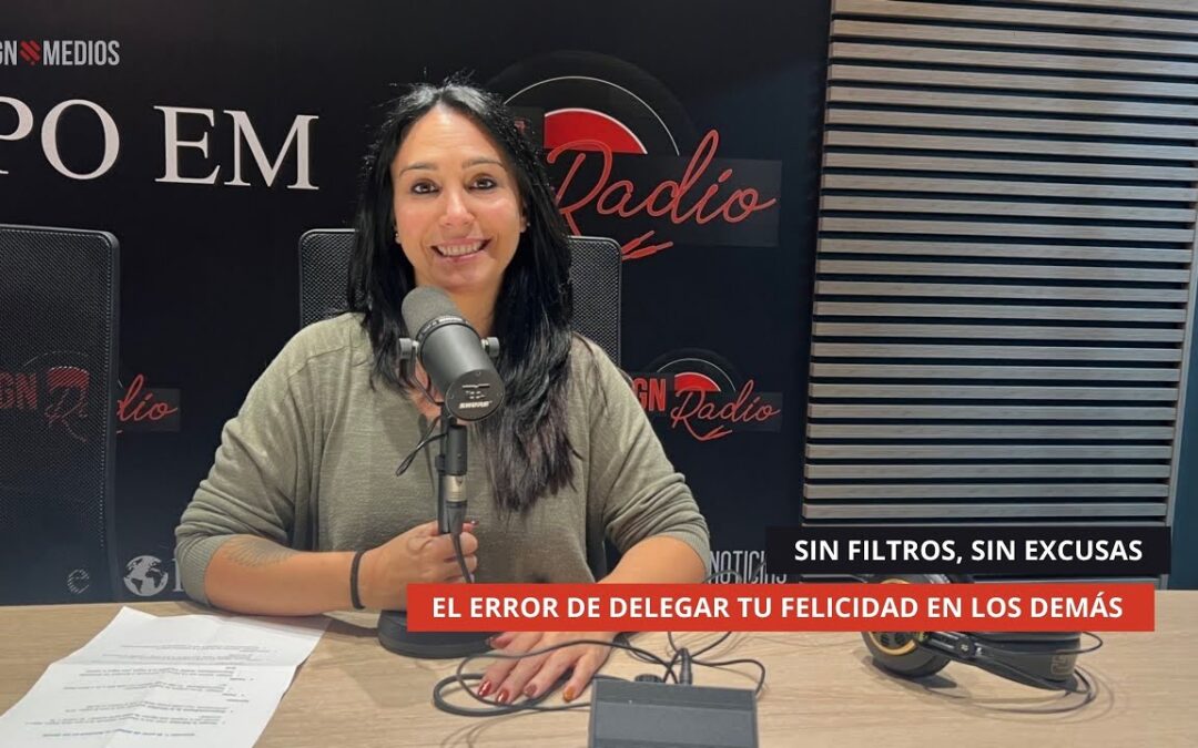 15/10/2025 – EL ERROR DE DELEGAR TU FELICIDAD EN LOS DEMÁS – SIN FILTROS, SIN EXCUSAS