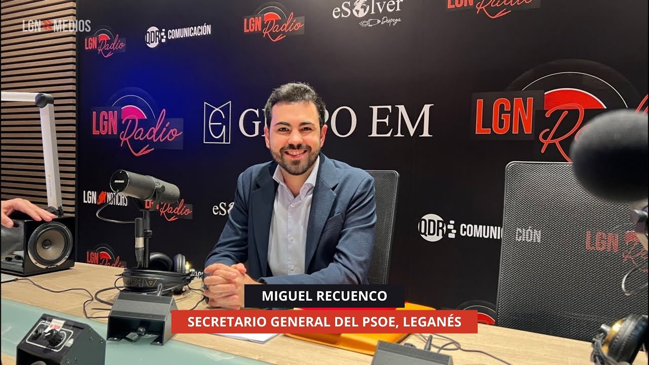 22/10/2025 - ENTREVISTA POLÍTICA - MIGUEL RECUENCO, SECRETARIO GENERAL DEL PSOE LEGANÉS