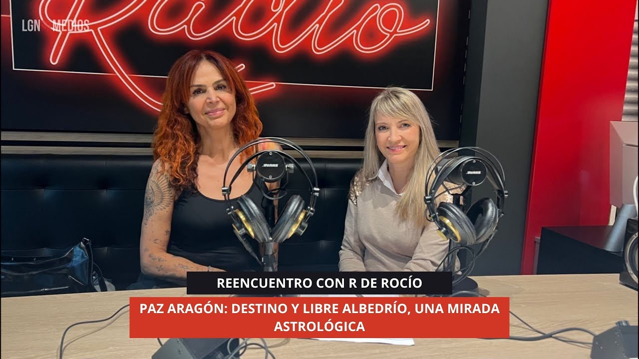 23/10/25 REENCUENTRO CON R DE ROCÍO - PAZ ARAGÓN: DESTINO Y LIBRE ALBEDRÍO, UNA MIRADA ASTROLÓGICA