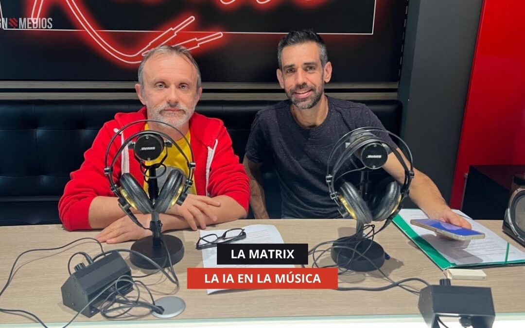 23/10/2025 – LA MATRIX – MUSICAL(IA): LA IA EN LA MÚSICA